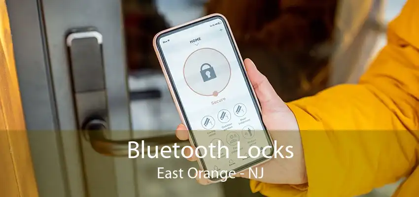 Bluetooth Locks East Orange - NJ