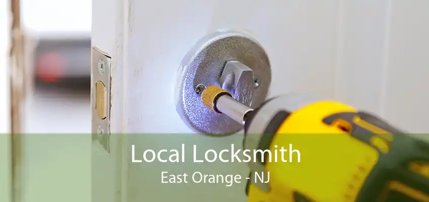 Local Locksmith East Orange - NJ