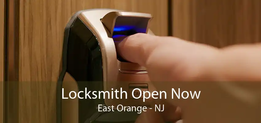 Locksmith Open Now East Orange - NJ