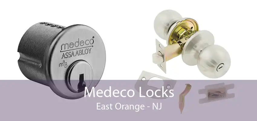 Medeco Locks East Orange - NJ